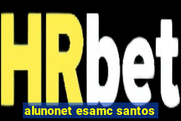 alunonet esamc santos